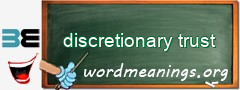 WordMeaning blackboard for discretionary trust